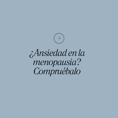 Ansiedad en la menopausia: causas, soluciones prácticas y suplementación útil